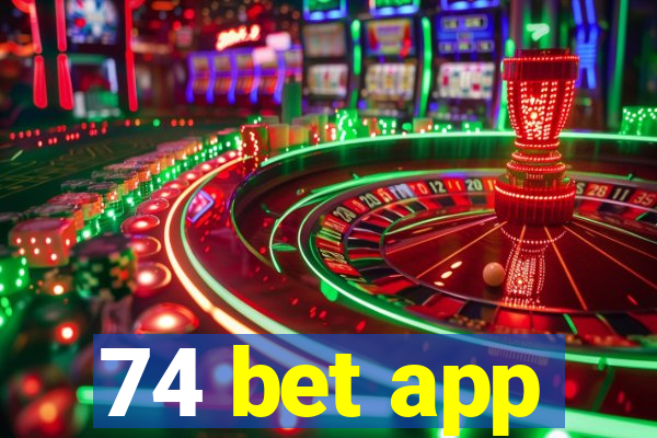 74 bet app